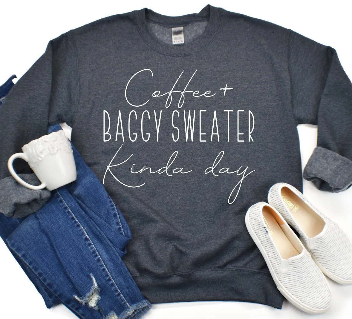 Coffee and Baggy Sweater Sweatshirt Pre-Order