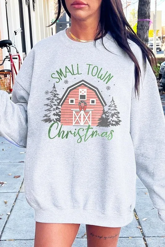 Small Town Christmas Graphic Fleece Sweatshirts